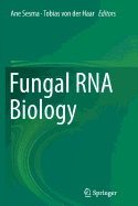 Fungal RNA Biology