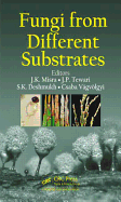 Fungi from Different Substrates