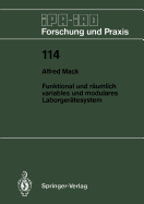 Funktional Und R�umlich Variables Und Modulares Laborger�tesystem