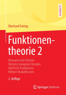 Funktionentheorie 2: Riemann?sche FL?chen Mehrere Komplexe Variable Abel?sche Funktionen H�here Modulformen