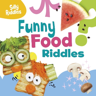 Funny Food Riddles - Sautter, A. J.