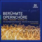 Fuoco di Gioia!: Ber�hmte Opernch�re