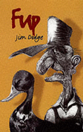 Fup: A Modern Fable