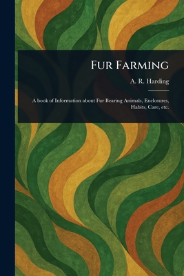 Fur Farming - Harding, A R (Arthur Robert)