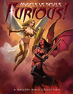 Furious: Angels Vs Devils: A Gallery Girls Book