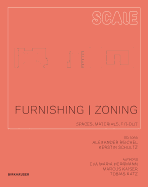 Furnishing | Zoning: Spaces, Materials, Fit-out