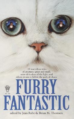 Furry Fantastic - Rabe, Jean (Editor), and Thomsen, Brian M (Editor)