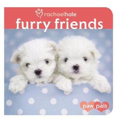 Furry Friends - Hale, Rachael