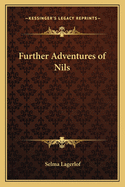 Further Adventures of Nils