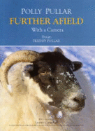 Further Afield: With a Camera