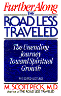 Further Along the Road Less Traveled