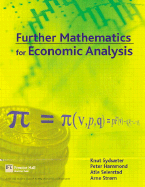 Further Mathematics for Economic Analysis - Hammond, Peter, MD, and Seierstad, Atle, and Strom, Arne