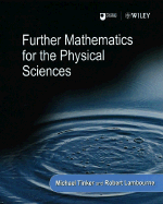 Further Mathematics for the Physical Sciences