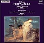 Furtw�ngler: Piano Concerto in B minor
