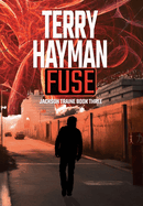 Fuse: Jackson Traine Book Three