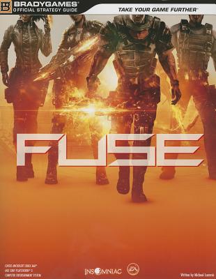 Fuse Official Strategy Guide - BradyGames