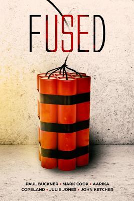 Fused - Buckner, Paul G, and Jones, Julie, and Cook, Mark