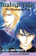 Fushigi Y?gi, Vol. 12: Girlfriend