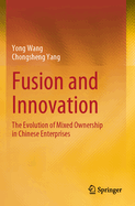 Fusion and Innovation: The Evolution of Mixed Ownership in Chinese Enterprises