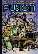 Fusion: The Devastator Affair