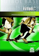 Futbol Base 12-13 Anos - Programas de Entrenamiento