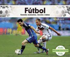 Futbol: Grandes Momentos, Records y Datos