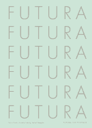 Futura: The Typeface