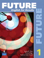 Future 1: English for Results (with Practice Plus CD-ROM)
