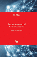 Future Aeronautical Communications
