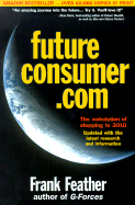 Future Consumer.Com - Feather, Frank