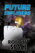 Future Explorers - Robots in Space
