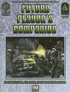 Future Player's Companion: A Sourcebook for D20 Modern
