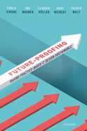 Future-proofing: Making Practice-Based IT Design Sustainable