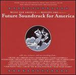 Future Soundtrack for America