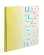 Future Systems