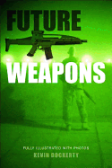 Future Weapons