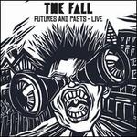 Futures and Pasts: Live [LP]