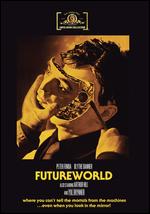 Futureworld - Richard T. Heffron