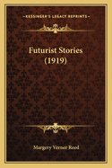 Futurist Stories (1919)