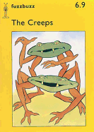 Fuzzbuzz Level 1b Storybooks: The Creeps