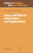 Fuzzy and Neural: Interactions and Applications