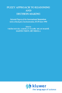 Fuzzy Approach to Reasoning and Decision-Making