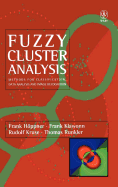 Fuzzy Cluster Analysis: Methods for Classification, Data Analysis and Image Recognition