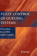 Fuzzy Control of Queuing Systems