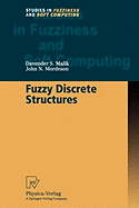 Fuzzy Discrete Structures