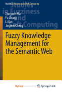 Fuzzy Knowledge Management for the Semantic Web