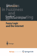 Fuzzy Logic and the Internet
