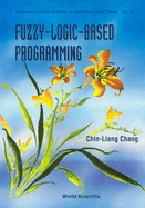 Fuzzy-Logic-Based Programming