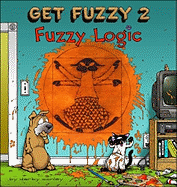 Fuzzy Logic: Get Fuzzy 2 Volume 2