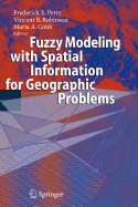 Fuzzy Modeling with Spatial Information for Geographic Problems